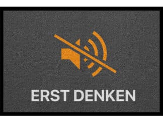 Fußmatte Design Lustig: Speaker off "Erst denken"