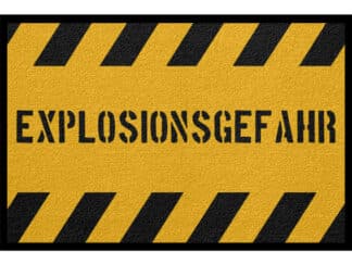Fußmatte Design Vorsicht: Explosionsgefahr
