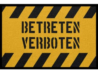 Fußmatte Design Lustig: Betreten verboten