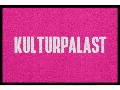 Fußmatte Spruch Witzig: Kulturpalast