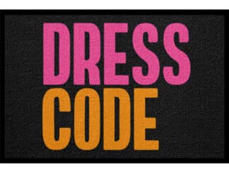 Fußmatte Spruch Witzig: Dresscode