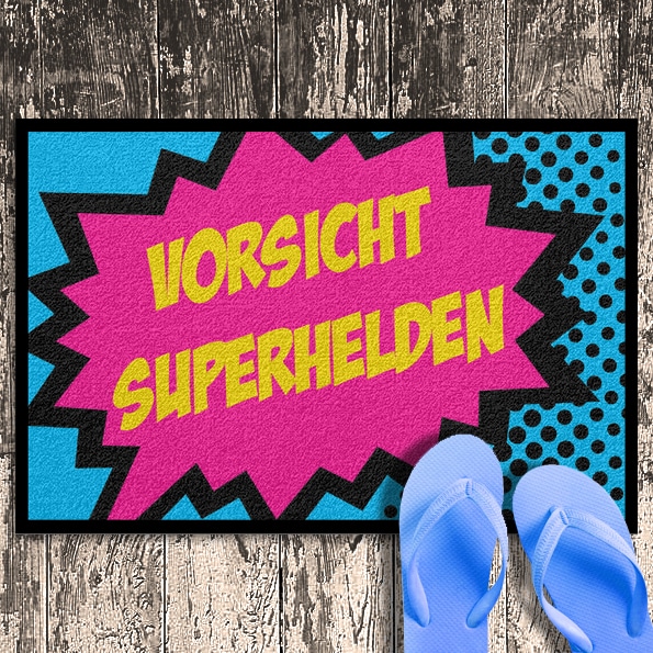 Fußmatte "Vorsicht Superhelden"