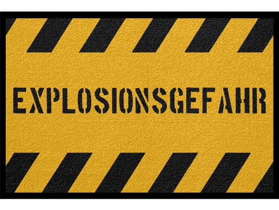 Fußmatte lustig - Explosionsgefahr